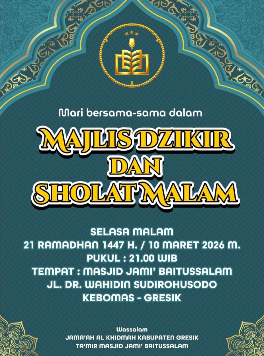 Majlis Dzikir & Sholat Malam Masjid Jami' Baitussalam Kebomas Gresik