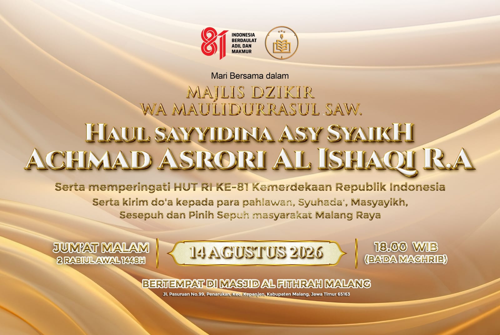 Haul Sayyidina Asy Syaikh Achmad Asrori Al Ishaqi R.A serta Memperingati HUT RI Ke 81